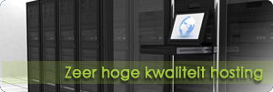 Zeer hoge kwaliteit hosting